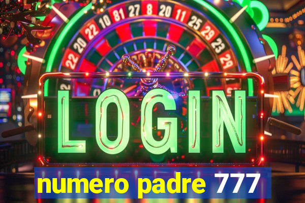 numero padre 777